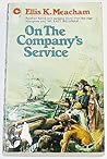 On the Company's service by Ellis K. Meacham