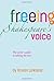 Freeing Shakespeare's Voice by Kristin Linklater (2010) Paperback