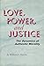 Love, power, and justice : the dynamics of authentic morality
