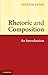 Rhetoric and Composition: An Introduction 1st (first) Edition by Lynn, Steven published by Cambridge University Press (2010)