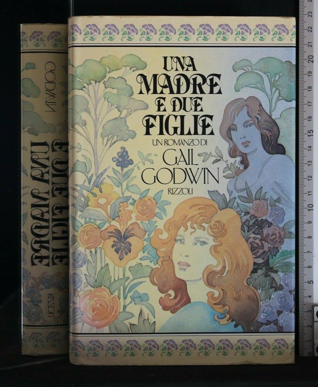 Una madre e due figlie - Prima Edizione (Hardcover)