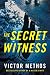 NEW-The Secret Witness by Victor Methos
