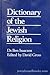 Dictionary of the Jewish Religion by David C. Gross