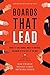 Boards That Lead: When to Take Charge, When to Partner, and When to Stay Out of the Way