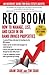 REO Boom: How to Manage, List, and Cash in on Bank-Owned Properties: An Insiders' Guide for Real Estate Agents by Aram Shah (2011-10-11)