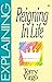 Explaining Reigning in Life (The Explaining Series)