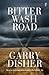 Bitter Wash Road by Garry Disher (2014) Paperback by Garry Disher