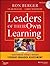 Leaders of Their Own Learning: Transforming Schools Through Student-Engaged Assessment by Berger, Ron, Rugen, Leah, Woodfin, Libby, Expeditionary Lear (2014) Paperback