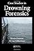 Case Studies in Drowning Forensics by Kevin Gannon (2014-03-07)