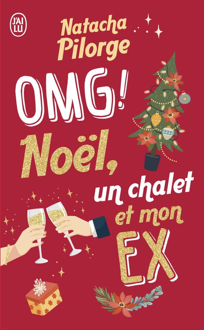 OMG ! Noël, un chalet et mon ex. (Pocket Book)