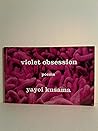 Violet Obsession: Poems Violet Obsession: Poems