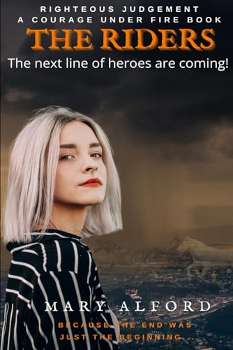 The Riders (Courage Under Fire #10, Righteous Judgement)