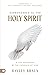 Surrendered to the Holy Spirit: A Life Saturated in the Presence of God