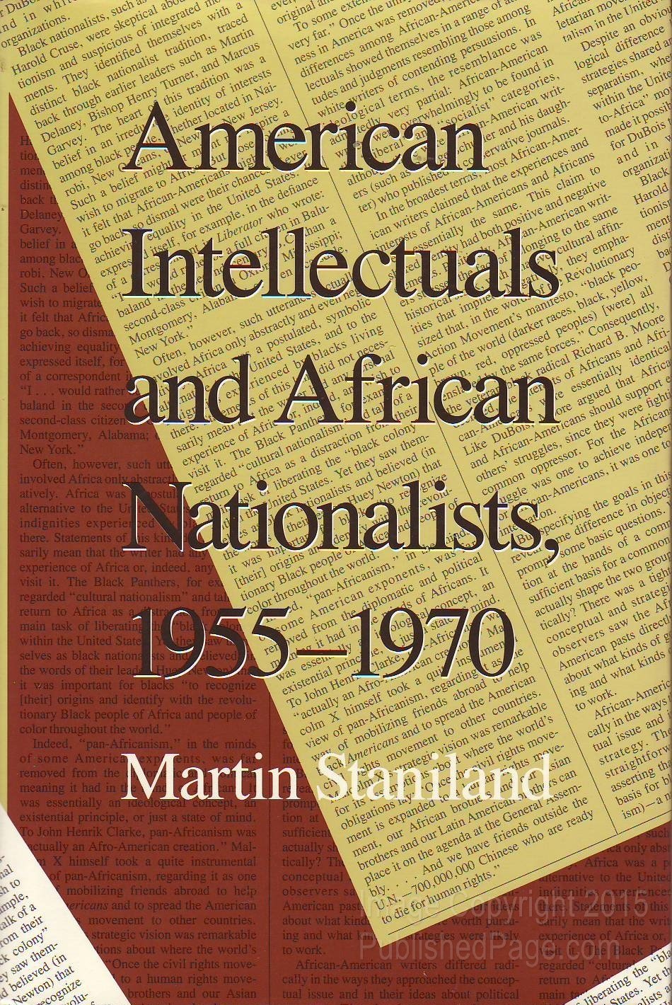 American Intellectuals and African Nationalists, 1955-1970 (Hardcover)