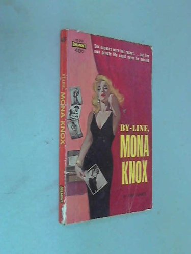 By-line, Mona Knox: The new novel (Belmont)