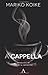 A Cappella by Mariko Koike (2013-05-01)