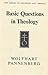 Basic Questions in Theology: v. 1 (Library of Philosophy & Theology) by Wolfhart Pannenberg (1970-11-17)