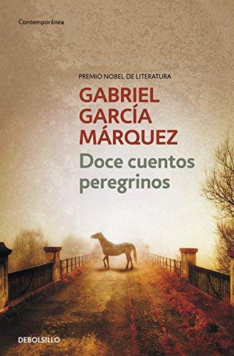 Doce Cuentos Peregrinos by Marquez, G (1997) Paperback