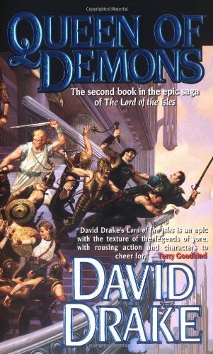 Queen of Demons: The second book in the epic saga of 'The Lord of the Isles' by David Drake (1999-06-15)