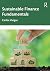 Sustainable Finance Fundamentals by Carlos Vargas