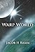 Warp World by Jacob H Ramm (2013-12-03)