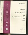Malraux: Ou, le Récit hybride : essai sur les techniques narratives dans "L'Espoir" (Bibliothèque André Malraux) (French Edition)