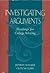 Investigating Arguments: Readings for College Writing by Jeffrey Walker (1991-05-03)