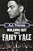 Holding Out for a Fairy Tale by A. J. Thomas (2014-05-09)