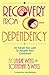 Recovery from Co-Dependency: It's Never Too Late to Reclaim Your Childhood by Laurie Weiss (2001-06-11)