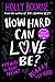 How Hard Can Love Be? (The Spinster Club Series #2) by Holly ... by Holly Bourne