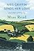 (Mrs Griffin Sends Her Love: And Other Writings) [By: Read, Miss] [Oct, 2014]