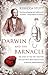 Darwin and the Barnacle: The Story of One Tiny Creature and History's Most Spectacular Scientific Breakthrough by Rebecca Stott (2004-03-04)