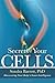 Secrets of Your Cells: Enga...