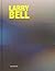 Larry Bell [SIGNED]