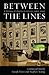 Between the Lines by Joseph Parisi, Stephen Young. (Ivan R. Dee,2006) [Hardcover]