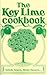 The Key Lime Cookbook by Joyce LaFray Young (2007-03-27)