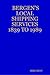 BERGEN'S LOCAL SHIPPING SERVICES 1839 TO 1989 by Mike Bent