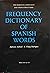 Frequency Dictionary of Spanish Words