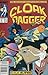 Cloak & Dagger: Mutant Misadventures of, Edition# 2