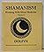 Shamanism Working with Moon...