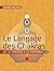 Le Langage des Chakras de la théorie à la pratique