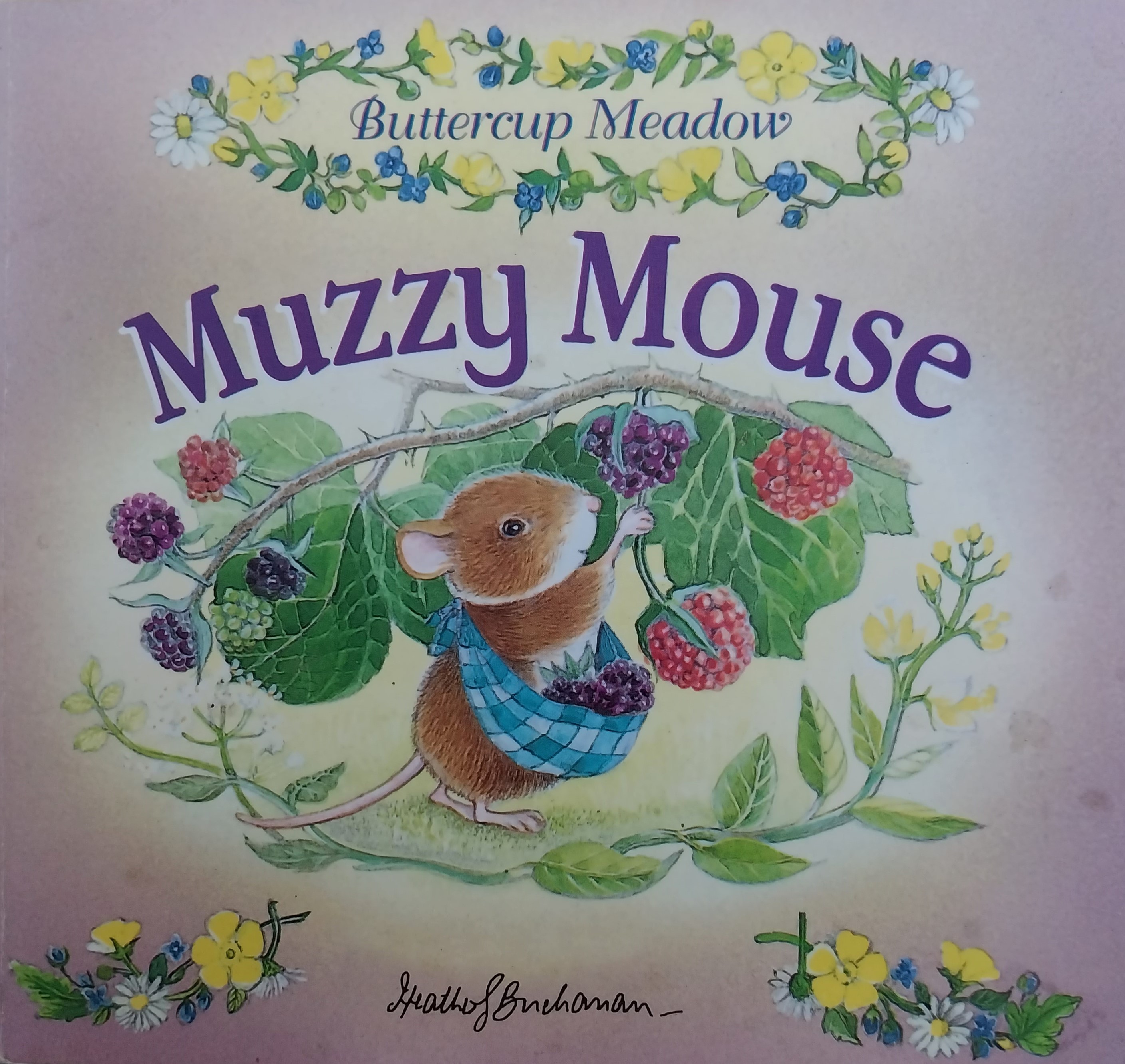 Muzzy Mouse (Buttercup Meadow Library)