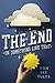 The End or Something Like That by Ellis, Ann Dee (2014) Hardcover