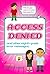 Access Denied: (And Other Eighth Grade Error Messages)