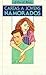 Cartas a Jovens Namorados by Ellen Gould White