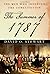 The Summer of 1787: The Men Who Invented the Constitution by David O. Stewart (2007-04-10)