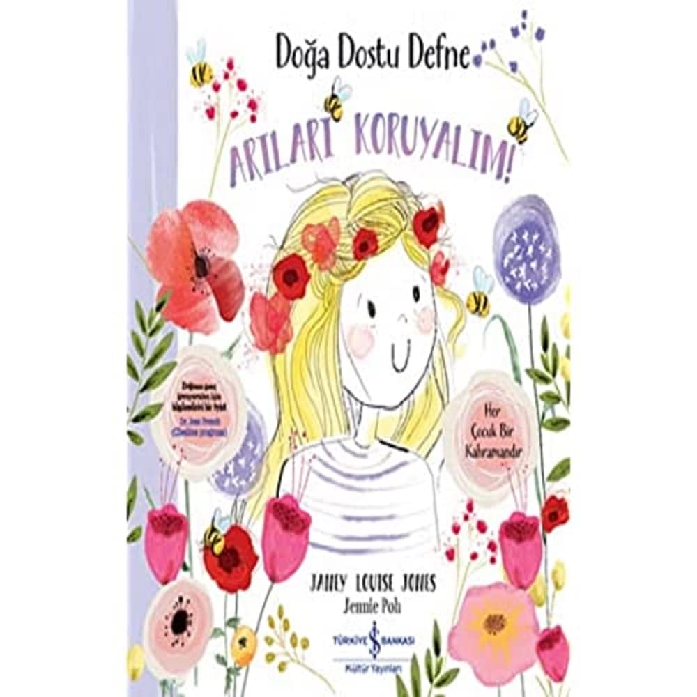 Doga Dostu Defne- Arilari Koruyalim (Paperback)
