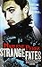 Strange Fates (Nyx Fortuna) by Marlene Perez (2013-03-19)