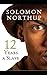 Twelve Years a Slave by Solomon Northup