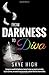From Darkness to Diva by Skye High (2015-08-28)